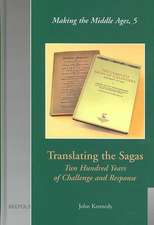 Translating the Sagas: Two Hundred Years of Challenge and Response