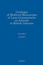 Catalogue of Medieval Manuscripts of Latin Commentaries on Aristotle in British Libraries