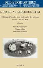 L'Homme Au Risque de L'Infini: Melanges D'Histoire Et de Philosophie Des Sciences Offerts a Michel Blay