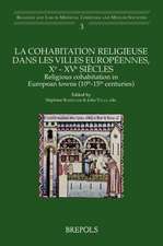 Religious Cohabitation in European Towns (10th-15th Centuries)