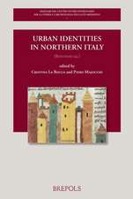 Urban Identities in Northern Italy, 800-1100 CA.