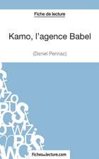 Kamo, l'agence Babel de Daniel Pennac (Fiche de lecture)