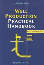 Well Production Practical Handbook