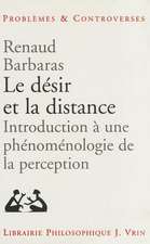 Le Desir Et La Distance