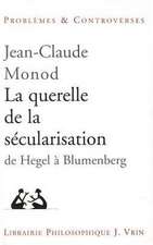 La Querelle de La Secularisation