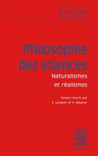 Textes Cles de Philosophie Des Sciences: Naturalismes Et Realismes