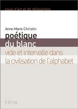 Poetique Du Blanc