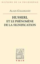 Husserl Et Le Phenomene de La Signification