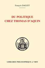 Du Politique Chez Thomas D'Aquin