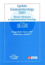 Update Gastroenterology 2001: Recent Advances in Gastrointestinal Oncology