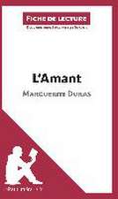 L'Amant de Marguerite Duras (Fiche de lecture)