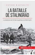 La bataille de Stalingrad