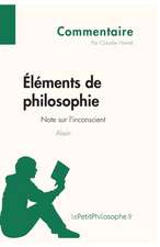 Éléments de philosophie d'Alain - Note sur l'inconscient (Commentaire)