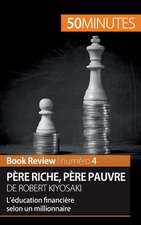 Père riche, père pauvre de Robert Kiyosaki (Book Review)