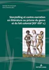 Storytelling et contre-narration en littérature au prisme du genre et du fait colonial (XXe-XXIe s.)