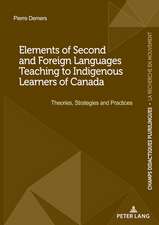 Elements of Second Language Teaching to Indigenous Peoples of what is now called Canada