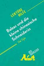 Balzac und die kleine chinesische Schneiderin von Dai Sijie (Lektürehilfe)