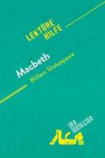 Macbeth von William Shakespeare (Lektürehilfe)