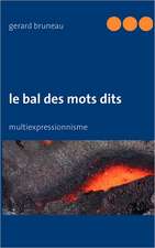 le bal des mots dits