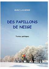 Des Papillons de Neige