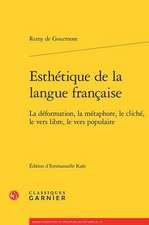 Esthetique de la Langue Francaise