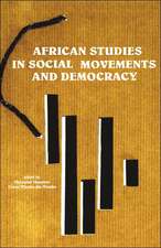 African Studies in Social Movements and Democracy