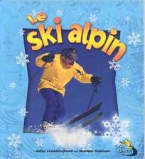 Le Ski Alpin = Skiing in Action