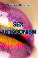 Sex Antagonism: Une Question de Sens