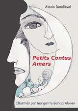 Petits Contes Amers