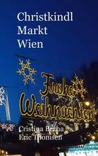 Christkindl Markt Wien