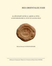 Al-Dinawari's Kitab Al-Akhbar Al-Tiwal: An Historiographical Study of Sasanian Iran