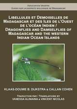 Dragonflies and Damselflies of Madagascar and the Western Indian Ocean Islands