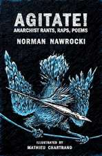 Agitate!: Anarchist Rants, Raps, Poems