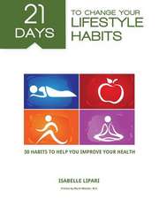 21 Days to Change Your Lifestyle Habits