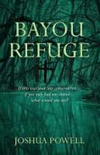 Bayou Refuge