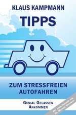 Tipps zum stressfreien Autofahren