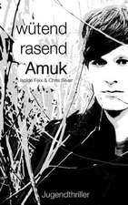 Wutend Rasend Amuk