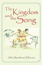 Kingdom and the Song