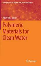 Polymeric Materials for Clean Water