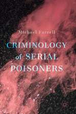 Criminology of Serial Poisoners