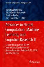 Advances in Neural Computation, Machine Learning, and Cognitive Research II: Selected Papers from the XX International Conference on Neuroinformatics, October 8-12, 2018, Moscow, Russia