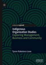 Indigenous Organization Studies