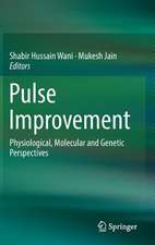 Pulse Improvement: Physiological, Molecular and Genetic Perspectives