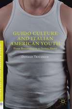 Guido Culture and Italian American Youth: From Bensonhurst to Jersey Shore