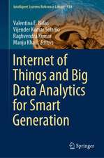 Internet of Things and Big Data Analytics for Smart Generation