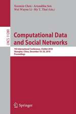 Computational Data and Social Networks: 7th International Conference, CSoNet 2018, Shanghai, China, December 18–20, 2018, Proceedings