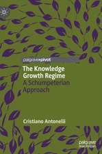 The Knowledge Growth Regime: A Schumpeterian Approach