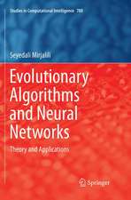 Evolutionary Algorithms and Neural Networks: Theory and Applications