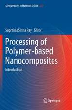 Processing of Polymer-based Nanocomposites: Introduction