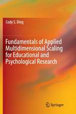 Fundamentals of Applied Multidimensional Scaling for Educational and Psychological Research